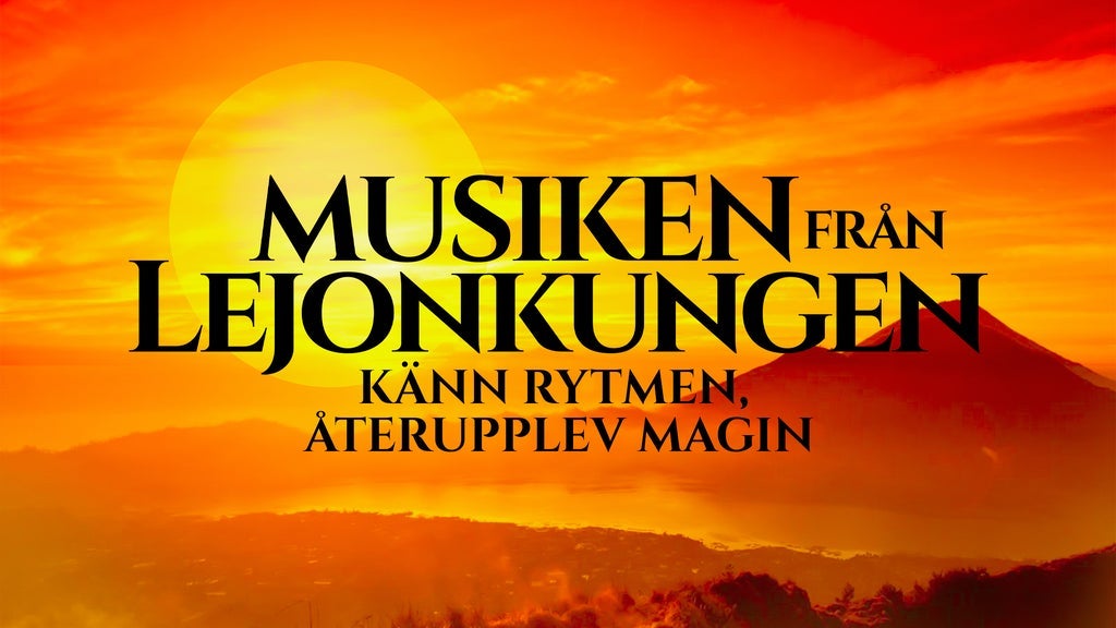 Musiken från Lejonkungen – Live i Konsert