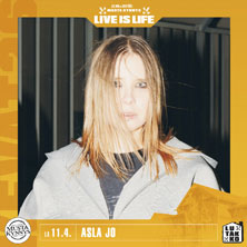 Live is Life: Asla Jo K-18