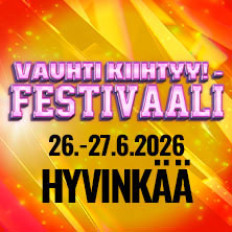 VAUHTI KIIHTYY FESTIVAALI HYVINKÄÄ - 2 PÄIVÄÄ KAVERILIPPU K-18