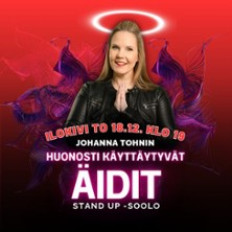 Huonosti käyttäytyvät äidit | ILOKIVI