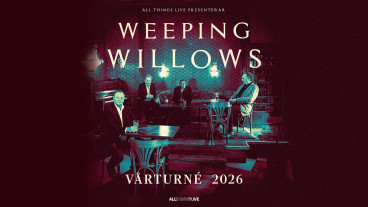 WEEPING WILLOWS VÅRTURNÉ 2026
