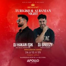 TURKISH X ALBANIAN NIGHT: DJ HAKAN ISIK & DJ BREEZY K-18 image