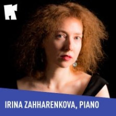 Irina Zahharenkova, piano