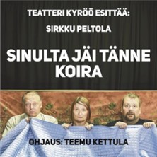 Sinulta jäi tänne koira