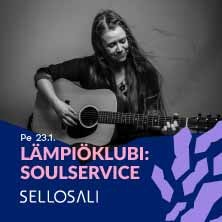 Sellosali: Lämpiöklubi: SoulService