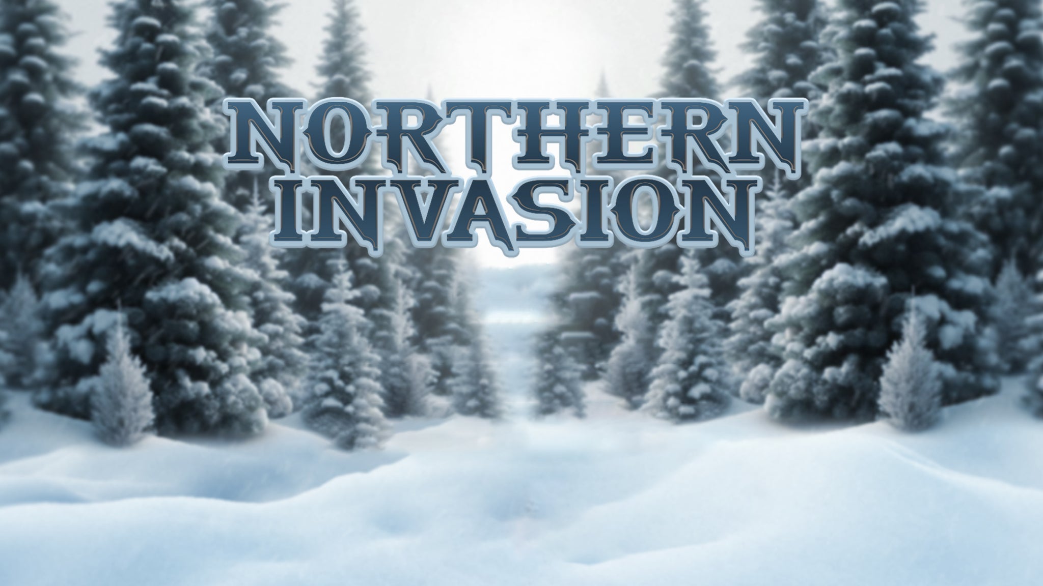 Northern Invasion