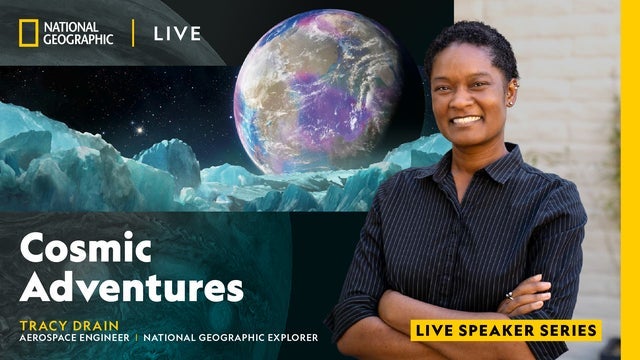 National Geographic Live - Cosmic Adventures