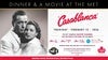 Casablanca - Dinner and Movie at The MET