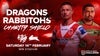 Charity Shield: St George Illawarra Dragons v South Sydney Rabbitohs