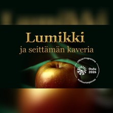 Lumikki ja seittemän kaveria
