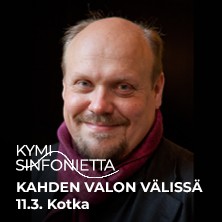 KAHDEN VALON VÄLISSÄ