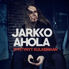Jarkko Ahola - Syntynyt kulkemaan