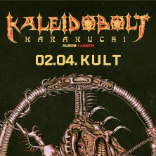 KULT Live: Kaleidobolt - Karakuchi Record Launch K-18