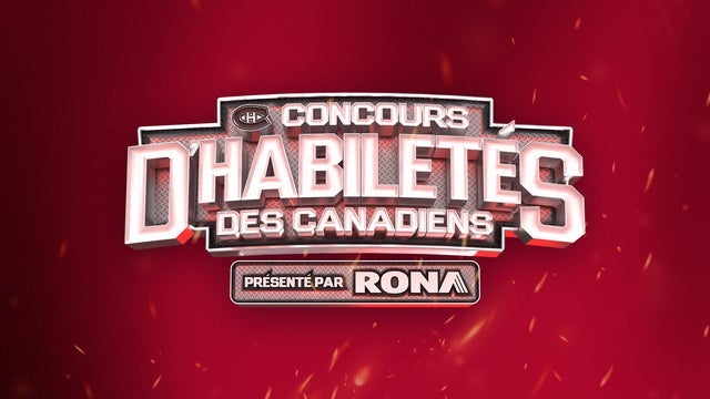 Concours d'habiletés des Canadiens présenté par Rona