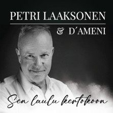 Petri Laaksonen & naiskuoro D'ameni: Sen laulu kertokoon