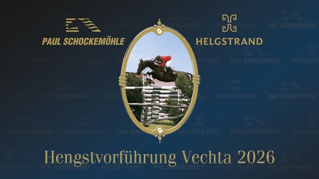 Schockemöhle & Helgstrand Hengstvorführung 2026