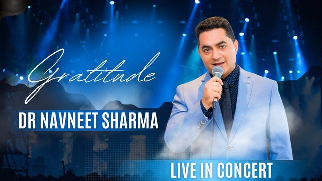 Gratitude - Live In Concert Dr Navneet Sharma