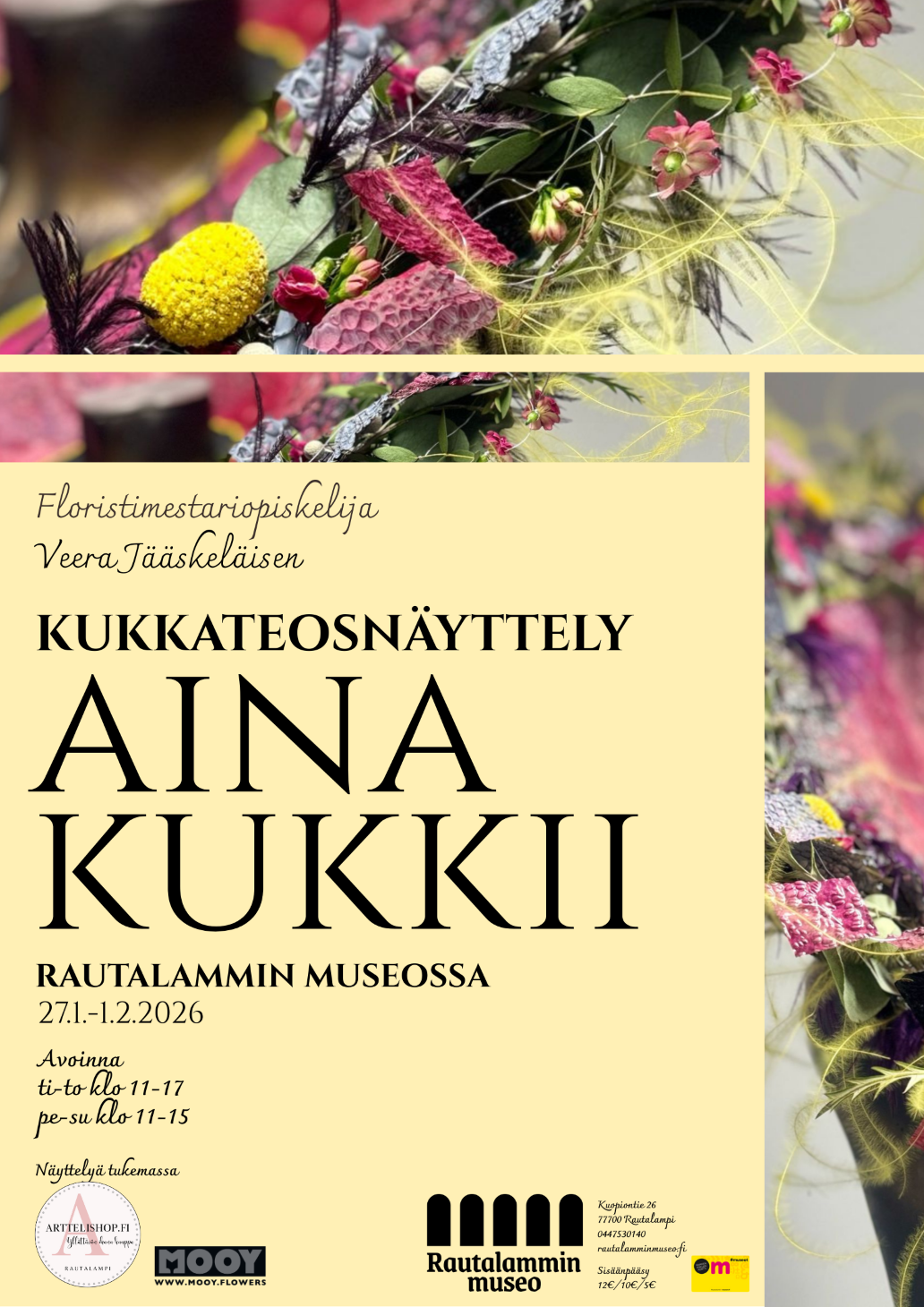 KukkateosnÃ¤yttely "Aina kukkii"