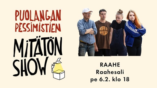 Puolangas pessimistien Mitätön Show