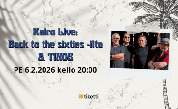 Kairo Live: Back to the sixties -ilta & TINOS