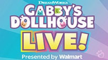 Gabby's Dollhouse Live! Presented by Walmart