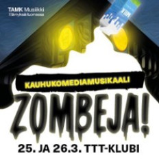 Zombeja! -kauhukomediamusikaali
