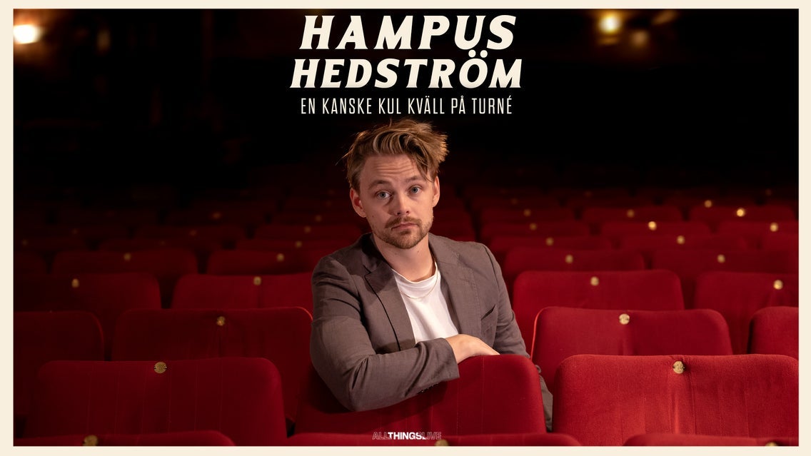 Hampus Hedström –  En kanske kul kväll i Gävle