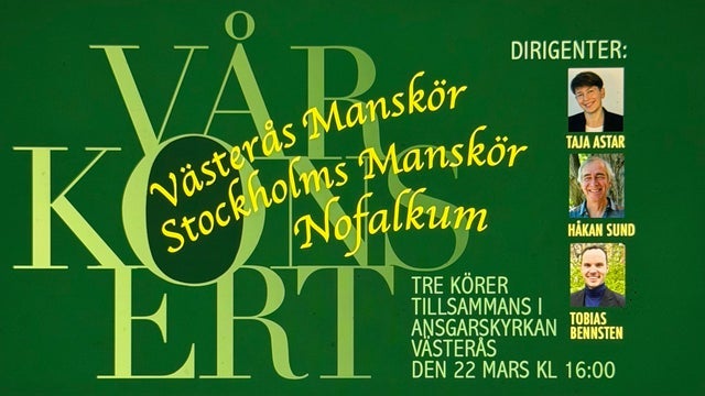 Vår Konsert - Tre manskörer tillsammans i Västerås