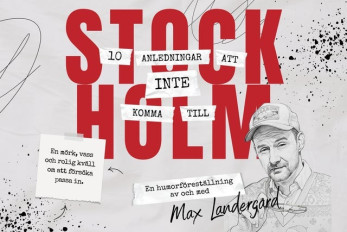10 anledningar att inte komma till Stockholm - Max Landergård