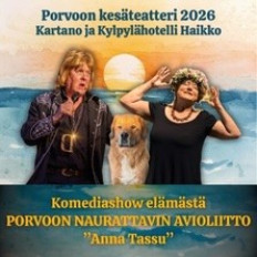 Porvoon Naurattavin Avioliitto - Komediashow elämästä "Anna Tassu"