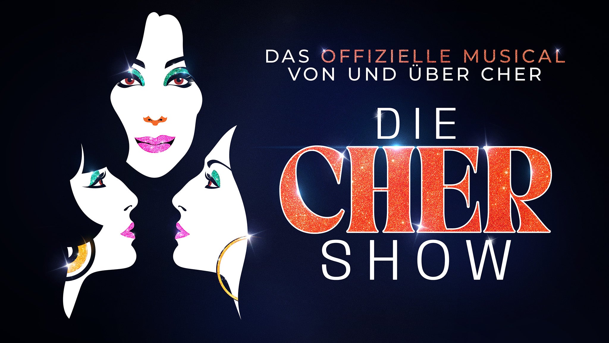 DIE CHER SHOW – Das offizielle Musical von und über CHER!