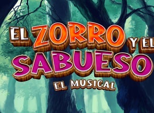 El Zorro Y El Sabueso El Musical