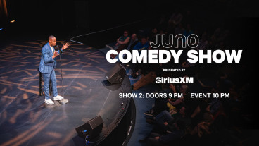 JUNO Comedy Show 2 Presented By SiriusXM Canada
