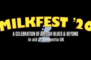 MILKFEST '26 - A Celebration of British Blues & Beyond
