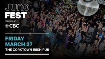 JUNOfest Presented by CBC - FRI - The Corktown Irish Pub