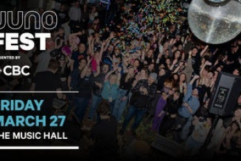 JUNOfest Presented by CBC - FRI - The Music Hall