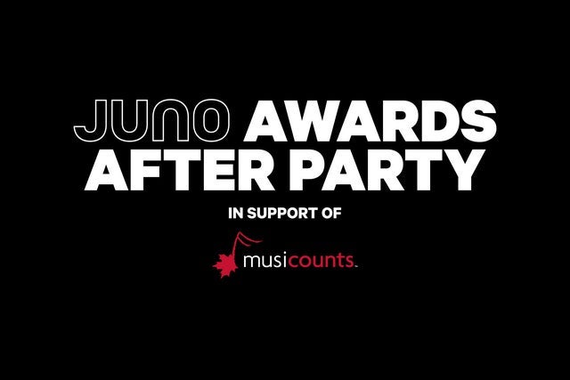 Official JUNO Awards After Party in support of MusiCounts