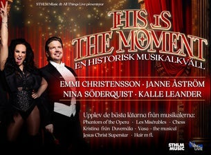 This is the Moment - en historisk musikalresa i tiden