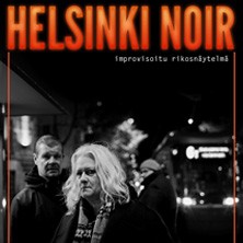STELLA POLARIS - HELSINKI NOIR - improvisoitu rikosnäytelmä
