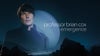 Professor Brian Cox Emergence Preview