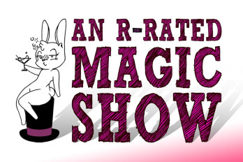 An R-Rated Magic Show