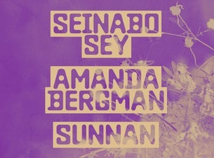 Seinabo Sey, Amanda Bergman, Sunnan + support