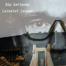 Edu Kettunen - Lainatut lauseet