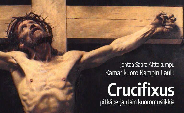 Crucifixus - pitkäperjantain kuoromusiikkia