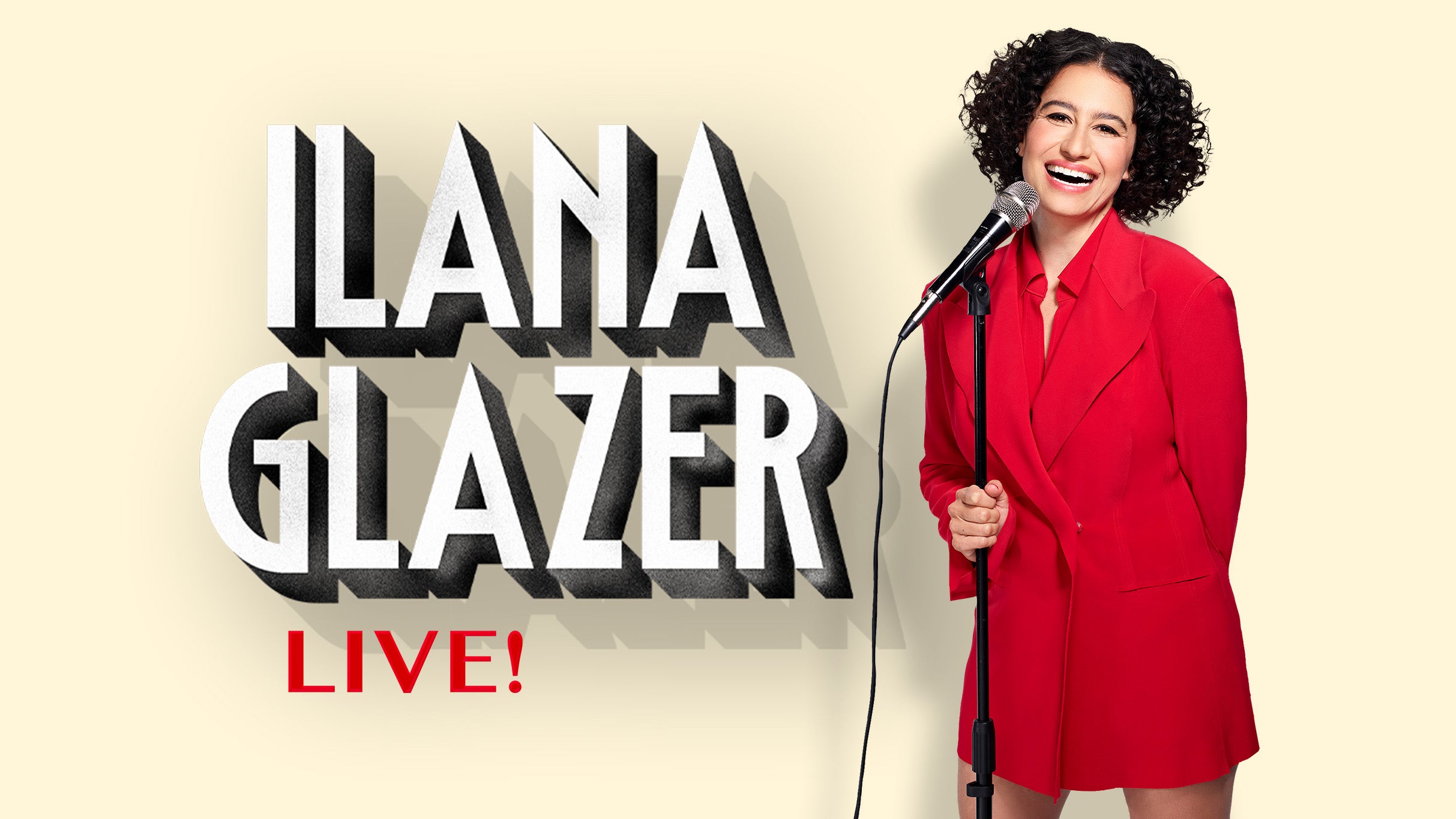 Ilana Glazer Live!