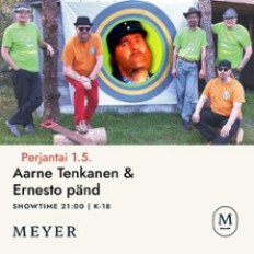 Aarne Tenkanen & Ernesto pänd