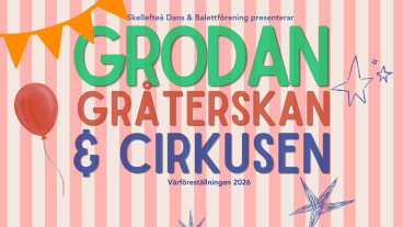 Dansföreställning Grodan, Gråterskan & Cirkusen Föreställning nr 1