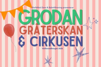 Dansföreställning Grodan, Gråterskan & Cirkusen Föreställning nr 2