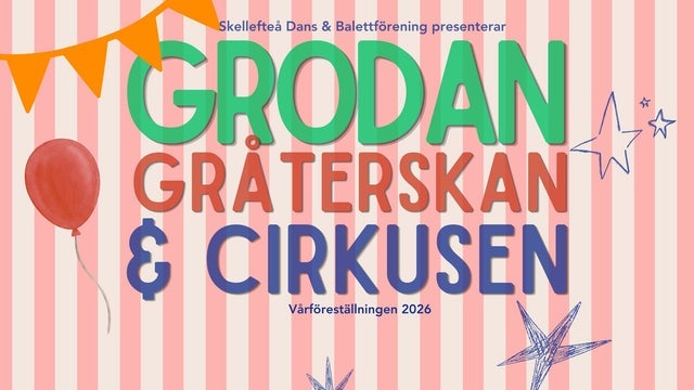 Dansföreställning Grodan, Gråterskan & Cirkusen Föreställning nr 3