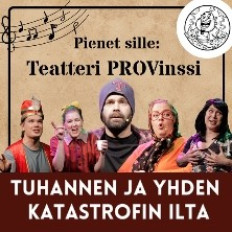 Tuhannen ja yhden katastrofin ilta: Pienet sille!
